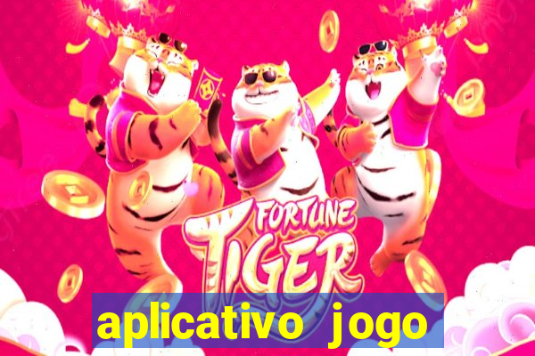 aplicativo jogo ganhar dinheiro